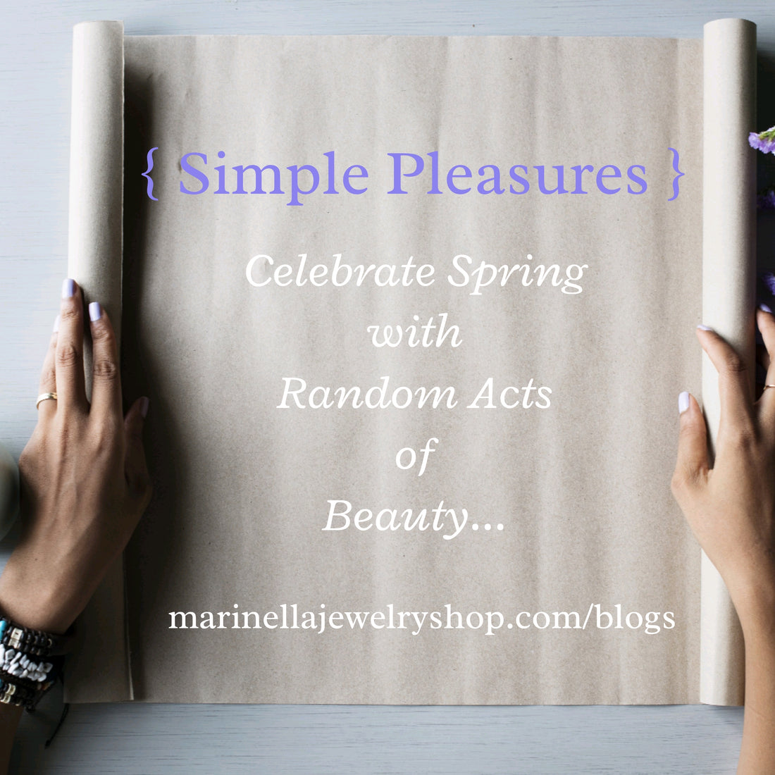 { Simple Pleasures }